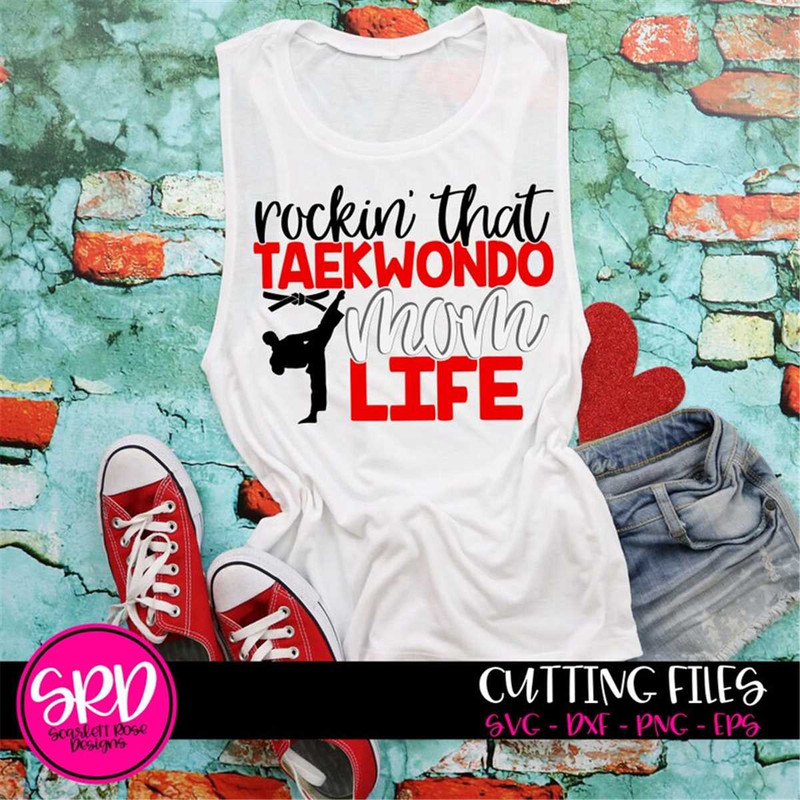 MR-2172023105337-rockin-that-taekwondo-mom-life-svg-taekwondo-mom-svg-image-1.jpg