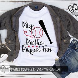 baseball svg, png, jpg, dxf, big brother biggest fan svg, baseball svg, big brother cut file, brother svg, silhouette,