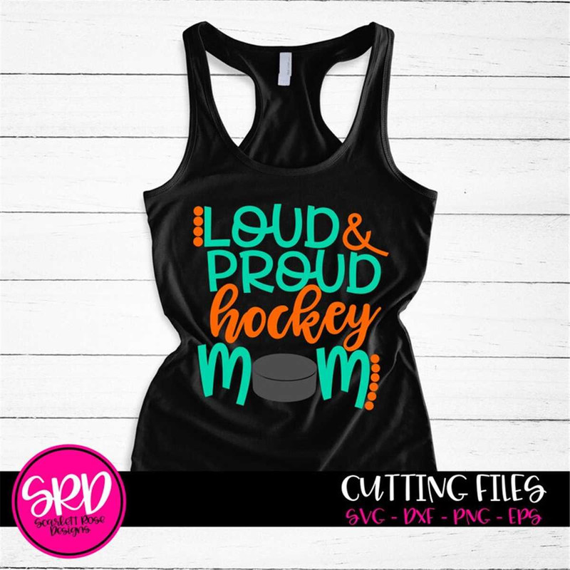 MR-2172023111523-loud-and-proud-hockey-mom-svg-hockey-svg-svg-cut-files-image-1.jpg