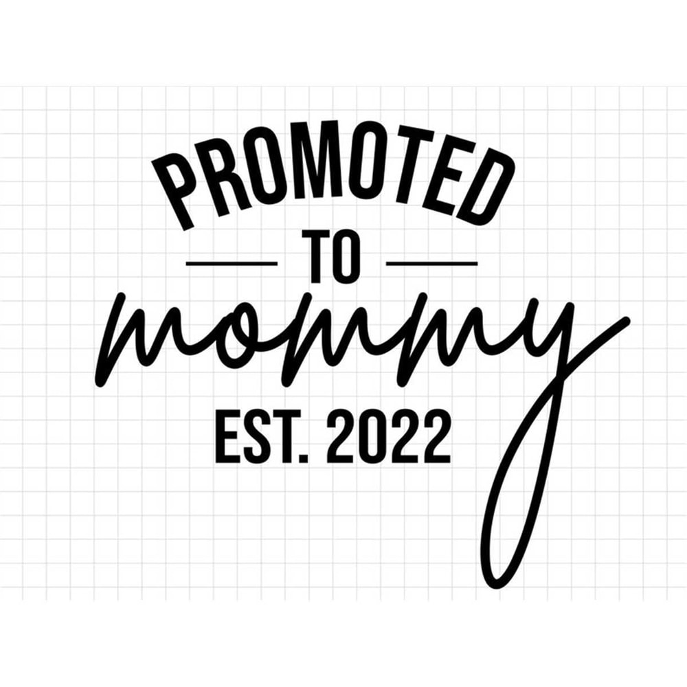 MR-2172023114029-promoted-to-mommy-est-2022-svg-promoted-to-mommy-svg-mommy-image-1.jpg