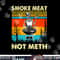 Funny BBQ Skeleton With A Hot Dog Smoke Meat Not Meth Master png, sublimation copy.jpg