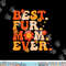 Funny Best Fur Mom Ever Vintage Retro Dog And Cat Owner Love  png, sublimation copy.jpg