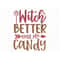 MR-217202312253-witch-better-have-my-candy-svg-halloween-svg-fall-svg-fall-image-1.jpg