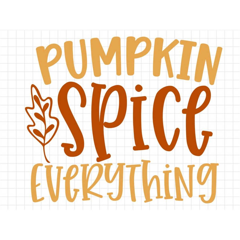 MR-2172023122532-pumpkin-spice-everything-svg-thanksgiving-svg-fall-svg-fall-image-1.jpg