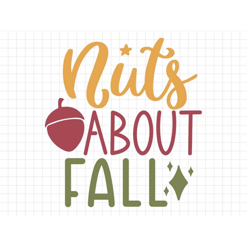 MR-2172023122629-nuts-bout-fall-svg-thanksgiving-svg-fall-svg-fall-png-image-1.jpg