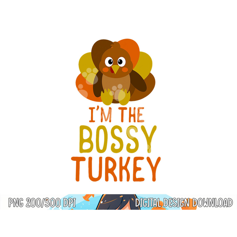 Funny Bossy Turkey Family Matching Thanksgiving png, sublimation copy.jpg