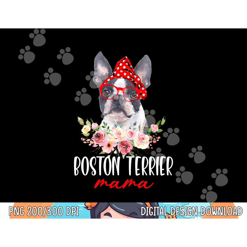 Funny Boston Terrier Mom Dog Lovers Mothers Day Gifts png, sublimation copy.jpg
