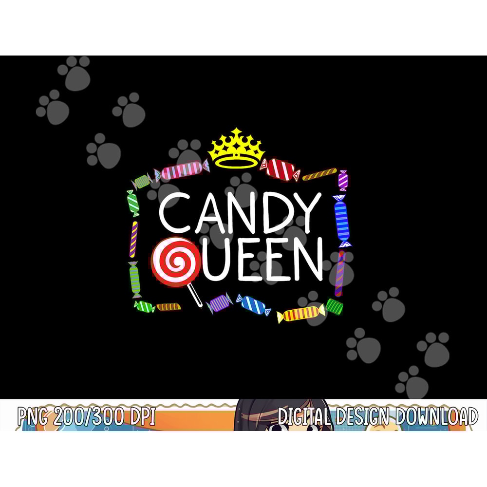 Funny Candy Queen Gift For Lollipop Lover Sweet Tooth Women png, sublimation copy.jpg