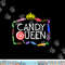 Funny Candy Queen Gift For Lollipop Lover Sweet Tooth Women png, sublimation copy.jpg