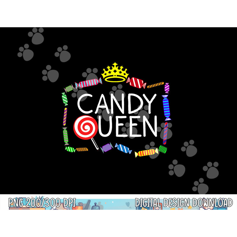 Funny Candy Queen Gift For Lollipop Lover Sweet Tooth Women png, sublimation copy.jpg