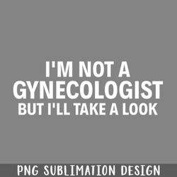 i am not a gynecologist but i will png download