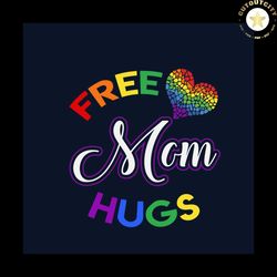 free mom hugs svg, mothers day svg, mom hugs svg, mom svg, mothers day gift svg, mom gift svg, mommy svg, mothers day qu