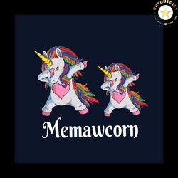 memawcorn unicorn costume mom mothers day svg, mothers day svg, unicorn svg, mothers day gift svg, mom gift svg, mommy s
