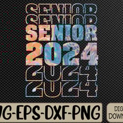 senior 2024 class of 24 high school college graduation svg, eps, png, dxf, digital download