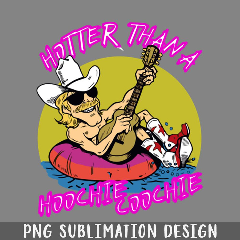 QA06071649-hotter than a hoohie coochie PNG Download.jpg