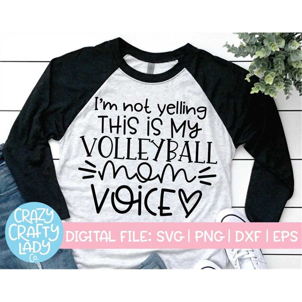 MR-2172023135956-im-not-yelling-this-is-my-volleyball-mom-voice-svg-image-1.jpg