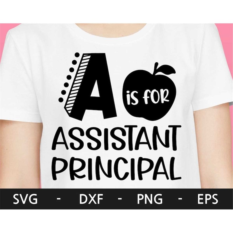 MR-217202314412-a-is-for-assistant-principal-svg-assistant-principal-shirt-image-1.jpg