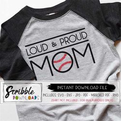 baseball mom svg loud and proud baseball mom diy iron on sports cheer mom svg pdf cheer moms baseball dxf loud proud pri