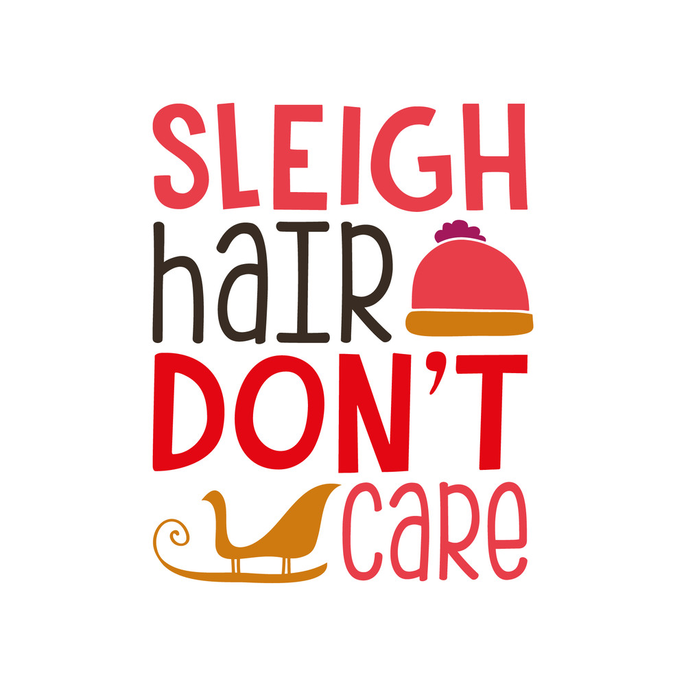 Sleigh Hair Dont Care.png