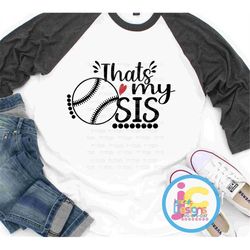 that's my sis biggest fan svg, baseball svg, brother sister biggest fan, softball fan shirt design, baseball cut file, s