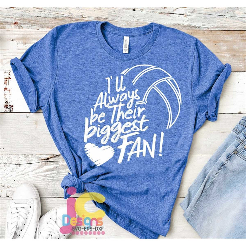 MR-217202315724-ill-always-be-their-biggest-fan-svg-volleyball-svg-mom-image-1.jpg