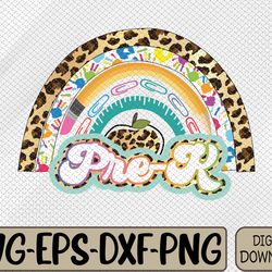 pre k rainbow pre-k squad teacher back to school leopard apple colorful sublimation svg, eps, png, dxf, digital download