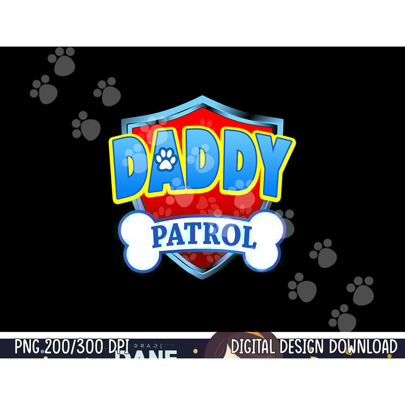 Funny DADDY Patrol - Dog Mom, Dad For Men Women png, sublimation (1) copy.jpg