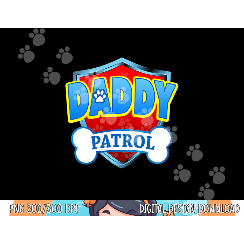 Funny DADDY Patrol - Dog Mom, Dad For Men Women png, sublimation (1) copy.jpg
