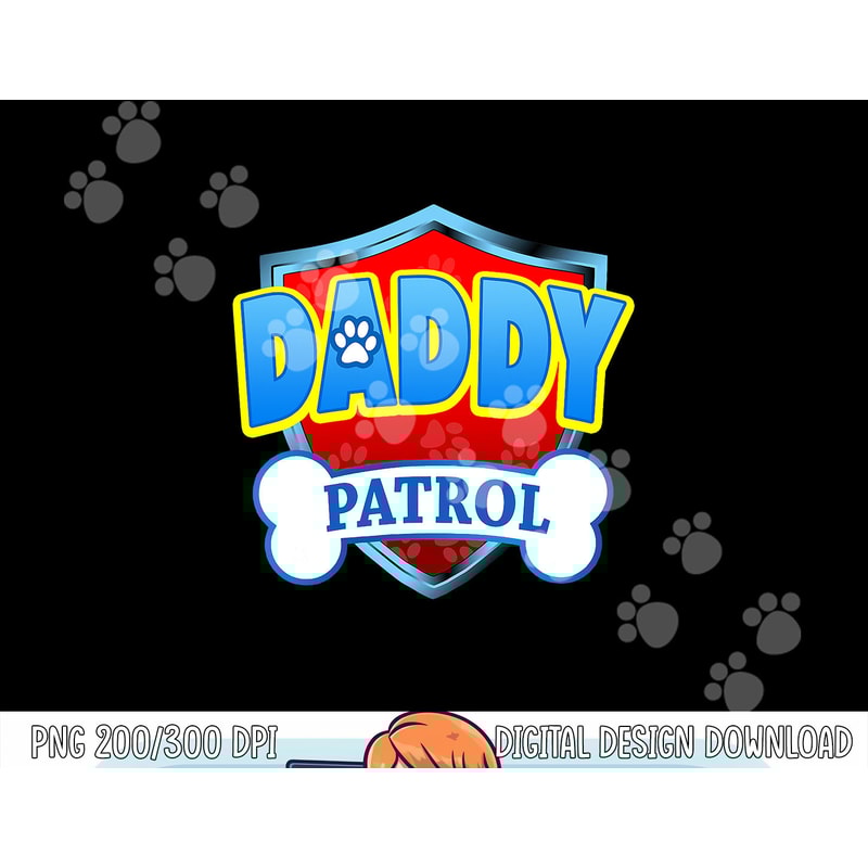 Funny DADDY Patrol - Dog Mom, Dad For Men Women png, sublimation (1) copy.jpg
