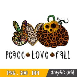 Peace Love Fall Sublimation Png Digital, Peace Love Fall, Fall Vibes Png, Happy Fall Png, Fall Png, Autumn Png, Sublimat