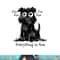 Funny Dog It s Fine I m Fine Everything Is Fine Pet Graphic png, sublimation copy.jpg