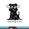 Funny Dog It s Fine I m Fine Everything Is Fine Pet Graphic png, sublimation copy.jpg