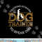 Funny Dog Training Men Women Puppy In Training Dog Agility  png, sublimation copy.jpg