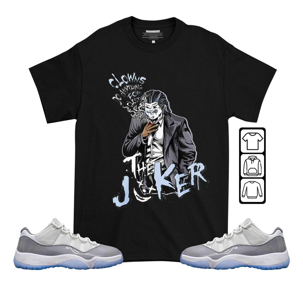 Clowns Do Anything Unisex Sneaker Shirt Match Cement Grey 11s Tee, Jordan 11 Low Cement Grey T-Shirt, Hoodie, Sweatshirt - 2.jpg
