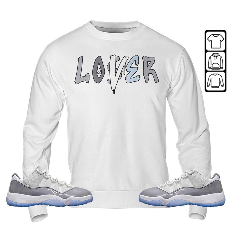 Loser Lover Drip Unisex Sneaker Shirt Match Cement Grey 11s Tee, Jordan 11 Low Cement Grey T-Shirt, Hoodie, Sweatshirt - 5.jpg