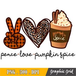 Peace Love Pumpkin Spice Png,Peace Love Pumpkin Spice Sublimation Png Design, Pumpkin Design, Pumpkin Spice Png, Pumpkin