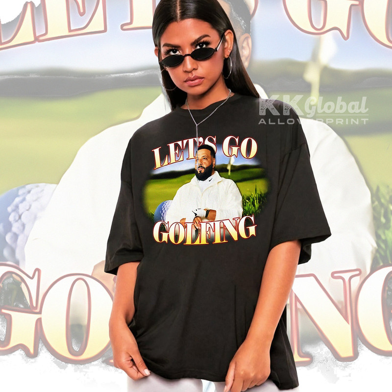 DJ Khaled Shirt, Lets go golfing God Did Shirt, DJ Khaled Golfing Shirt, Dj Khaled Merch, DJ Khaled Homage Shirt, Dj Khaled Fan Gift #4516 - 2.jpg