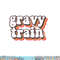 Funny Family Thanksgiving Gravy Train Friendsgiving png, sublimation copy.jpg
