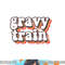 Funny Family Thanksgiving Gravy Train Friendsgiving png, sublimation copy.jpg