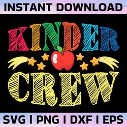 Kinder Crew PNG, sublimation file, png sublimation, Kindergarten Squad, Back to School, First Day of School, Kinder crew