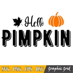 Hello Pumpkin Svg Png Design, Hello Pumpkin Svg, Hello Fall Svg, Happy Thanksgiving Svg, Pumpkin Svg, Fall Svg, Autumn S