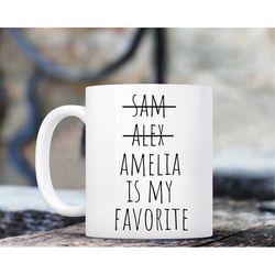funny favorite child mug, fathers day mug, favorite son, favorite daughter, personalized dad mug mug, dad mug gift, fath