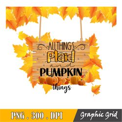Pumpkin Tumbler Png, Fall Tumbler Sublimation Design Download, 20oz Skinny Tumbler Design Png, All The Plaid And Pumpkin