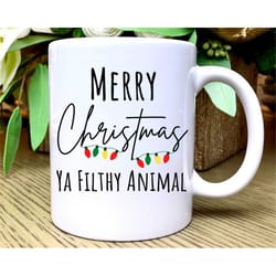 filthy animal coffee mug, funny christmas coffee cup, merry christmas mug, christmas coffee mug, holiday coffee mug, fun