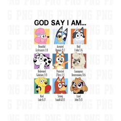 god says i am blue y png, bluey family png, bingo png, funny blue y digital download