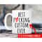 MR-2172023173013-funny-custom-gift-best-custom-ever-mug-custom-coffee-mug-image-1.jpg