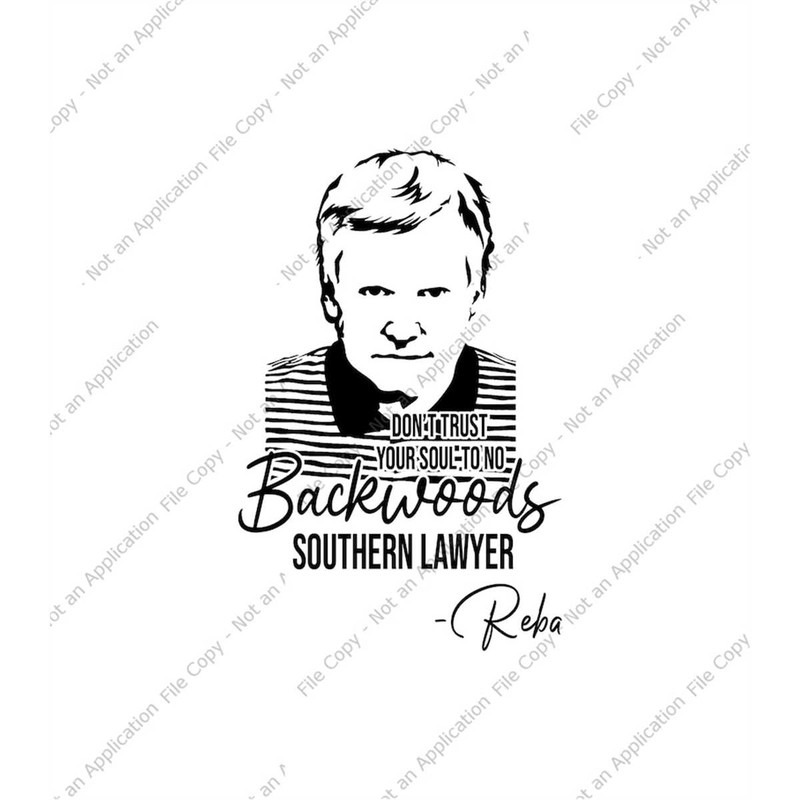 MR-217202317512-dont-trust-your-soul-to-no-backwoods-southern-lawyer-png-image-1.jpg