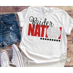 raider nation, volleyball svg, dxf, eps, png, jpg, htv, heat transfer vinyl, cricut, silhouette, die cut, sports, sweet