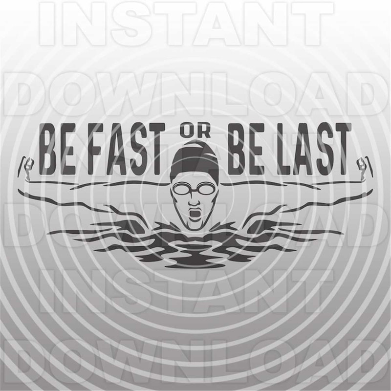 MR-2172023175328-male-swimmer-svg-filebe-fast-or-be-last-swimming-saying-quote-image-1.jpg