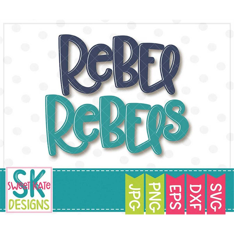 MR-2172023181825-rebel-rebels-svg-dxf-eps-png-jpg-htv-heat-transfer-image-1.jpg